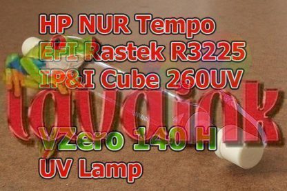 Hp Nur Tempo Efi Rastek R3225 Uv Lamp Vzero 140h