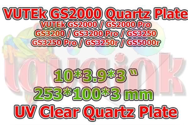 Vutek GS2000 Uv Clear Quartz Plate 253 100