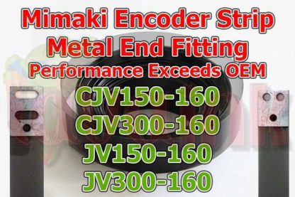 Mimaki CJV150-160 Encoder Strip| Mimaki CJV300-160 Encoder Strip| Mimaki JV150-160 Encoder Strip| Mimaki JV300-160 Encoder Strip
